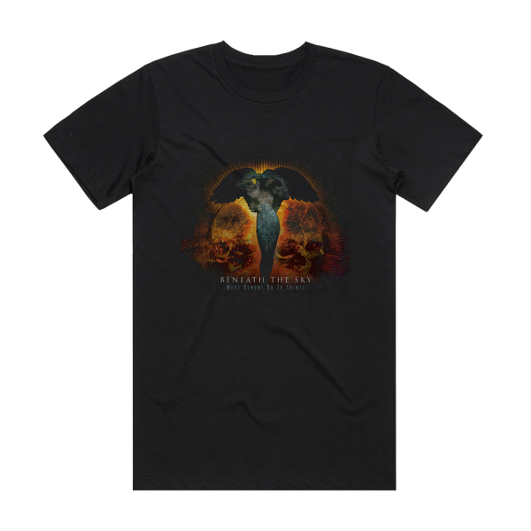 Beneath the Sky What Demons Do To Saints Album Cover T-Shirt Black
