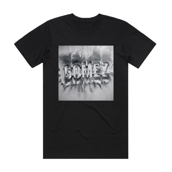 Gomez Whatevers On Your Mind 1 Album Cover T-Shirt Black