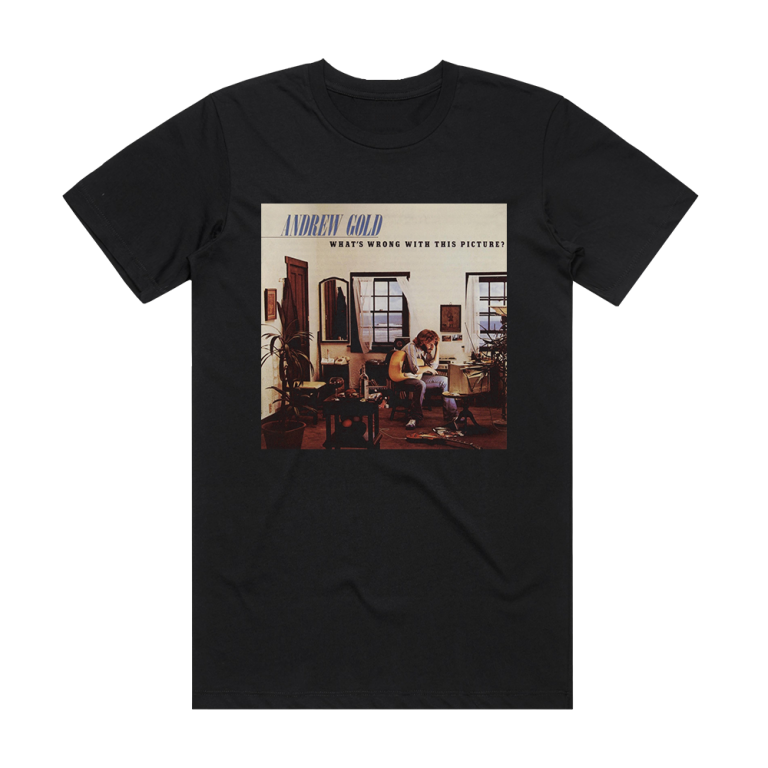 andrew-gold-whats-wrong-with-this-picture-album-cover-t-shirt-black