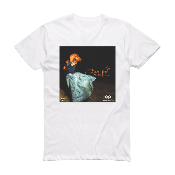 Diana Krall When I Look In Your Eyes 1 Album Cover T-Shirt White