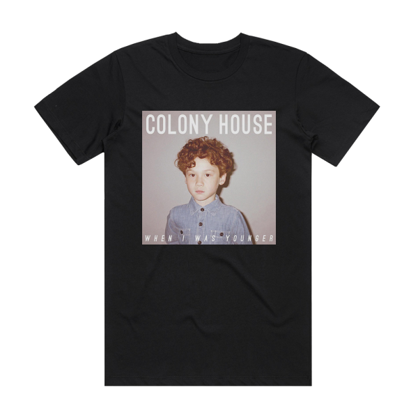 Colony House When I Was Younger Album Cover T-Shirt Black