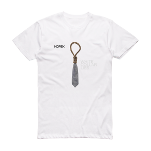 Kopek White Collar Lies 1 Album Cover T-Shirt White