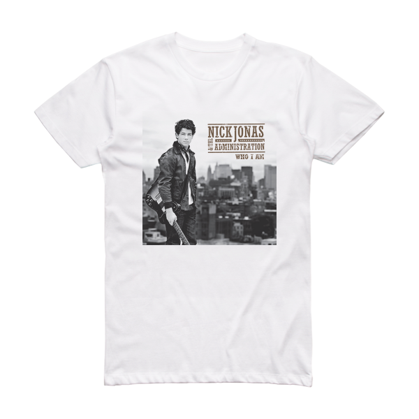 Nick Jonas and The Administration Who I Am Album Cover T-Shirt White