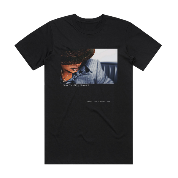 Jill Scott Who Is Jill Scott Words And Sounds Volume 1 Album Cover T-Shirt Black