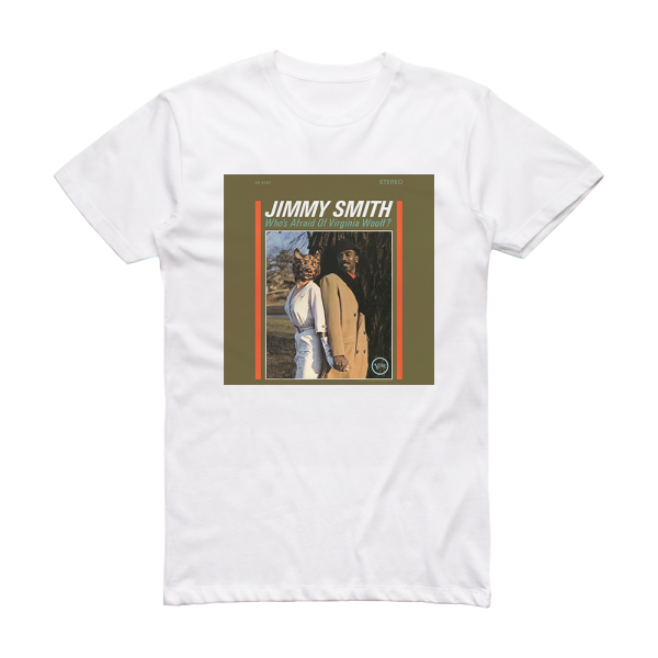 Jimmy Smith Whos Afraid Of Virginia Woolf Album Cover T-Shirt White