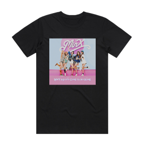 Minx Why Did You Come To My Home Album Cover T-Shirt Black