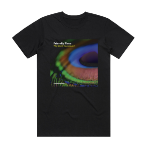 Friendly Fires Why Dont You Answer Album Cover T-Shirt Black