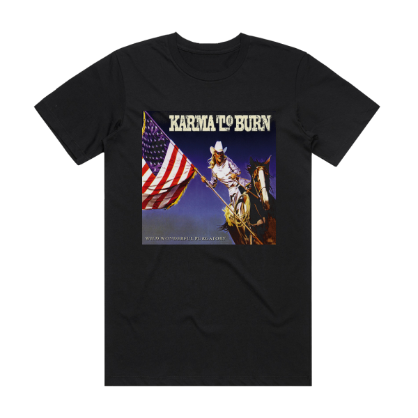 Karma to Burn Wild Wonderful Purgatory Album Cover T-Shirt Black