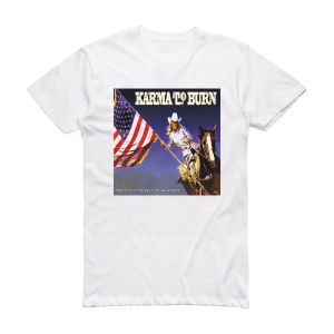 Karma to Burn Wild Wonderful Purgatory Album Cover T-Shirt White