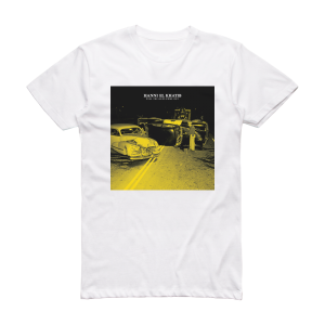 Hanni El Khatib Will The Guns Come Out Album Cover T-Shirt White