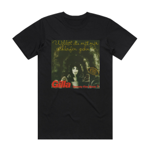 Gilla Willst Du Mit Mir Schlafen Gehn Album Cover T-Shirt Black