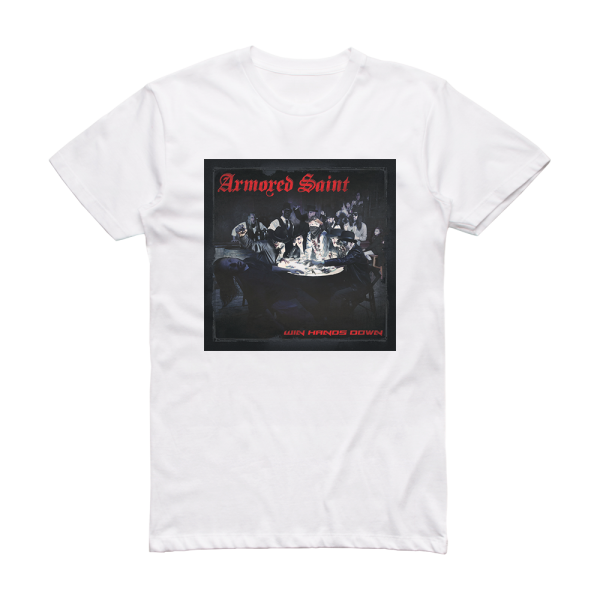 Armored Saint Win Hands Down Album Cover T-Shirt White