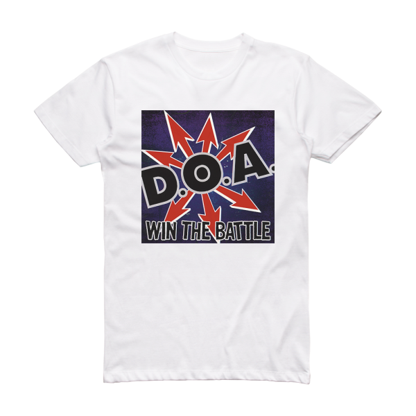 D O A Win The Battle Album Cover T-Shirt White