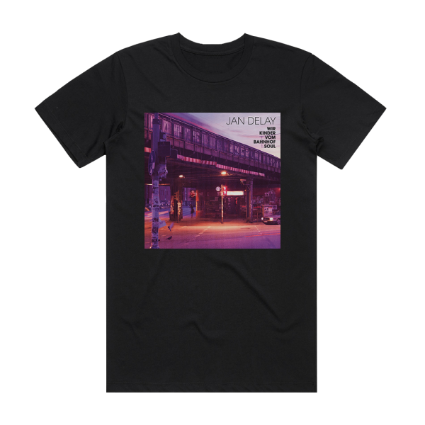 Jan Delay Wir Kinder Vom Bahnhof Soul Album Cover T-Shirt Black
