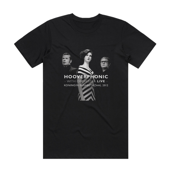Hooverphonic With Orchestra Live Album Cover T-Shirt Black