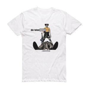 Die Toten Hosen Wnsch Dir Was Album Cover T-Shirt White