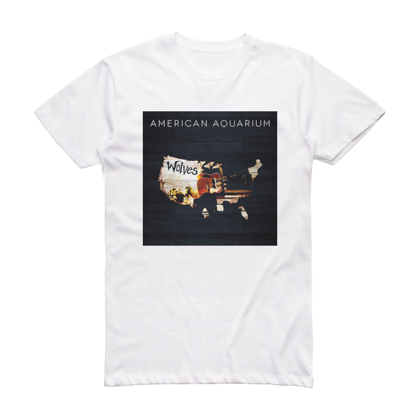 American Aquarium Wolves Album Cover T-Shirt White