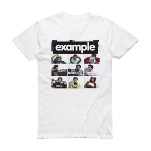 Example Wont Go Quietly Album Cover T-Shirt White