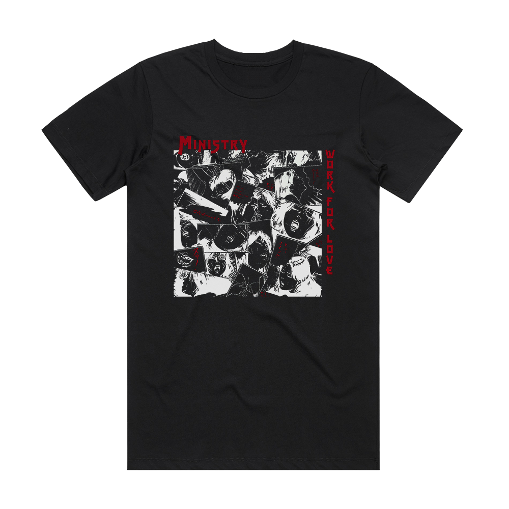Ministry Work For Love Album Cover T-Shirt Black – ALBUM COVER T-SHIRTS