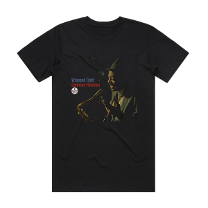 Coleman Hawkins Wrapped Tight Album Cover T-Shirt Black