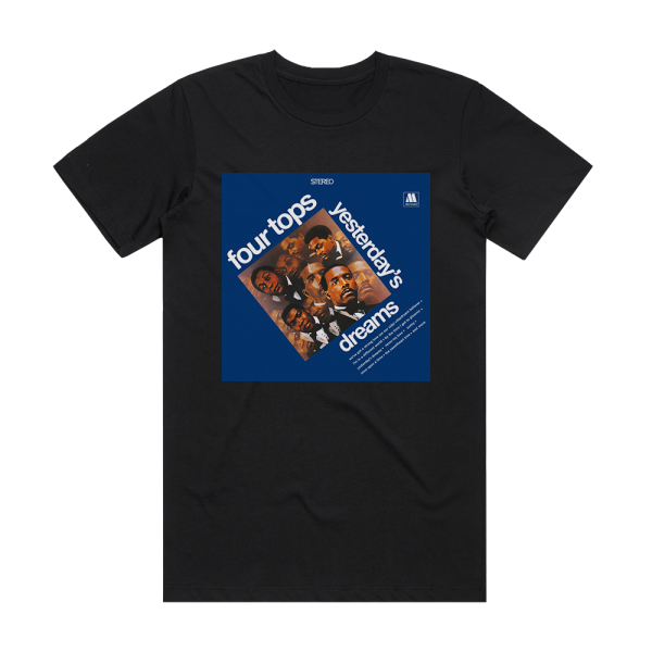 Four Tops Yesterdays Dreams Album Cover T-Shirt Black