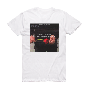 Micky Medina Yo No Creo En Eso Album Cover T-Shirt White