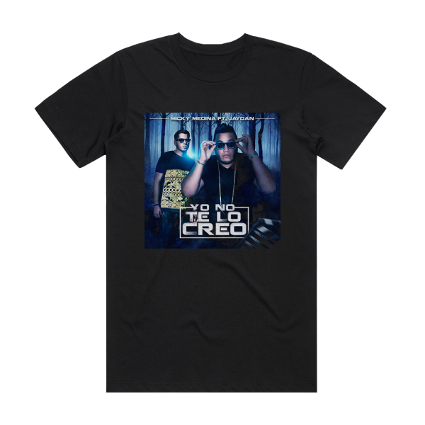 Micky Medina Yo No Te Lo Creo Album Cover T-Shirt Black