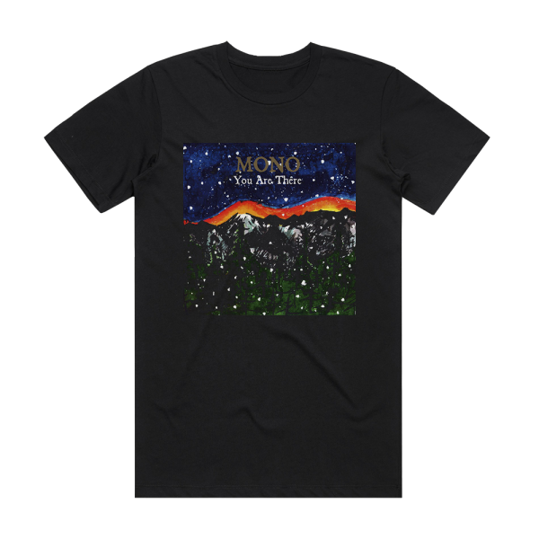 MONO You Are There Album Cover T-Shirt Black