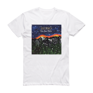 MONO You Are There Album Cover T-Shirt White