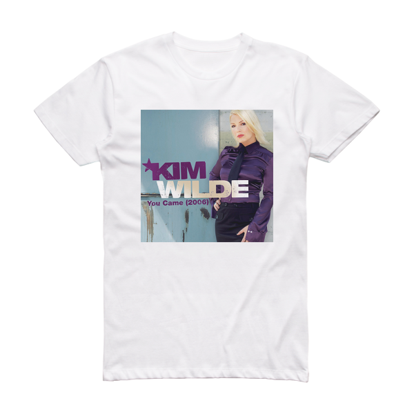 Kim Wilde You Came 2006 Album Cover T-Shirt White