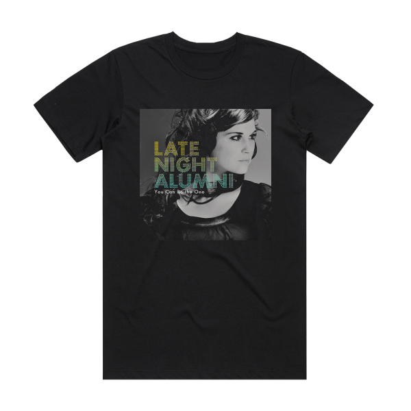 Late Night Alumni You Can Be The One 2 Album Cover T-Shirt Black
