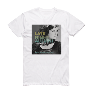 Late Night Alumni You Can Be The One 3 Album Cover T-Shirt White