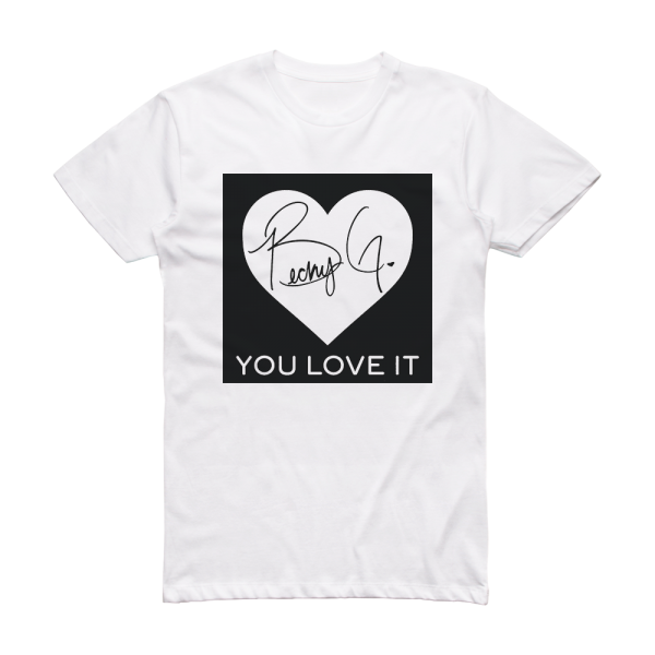 Becky G You Love It Album Cover T-Shirt White