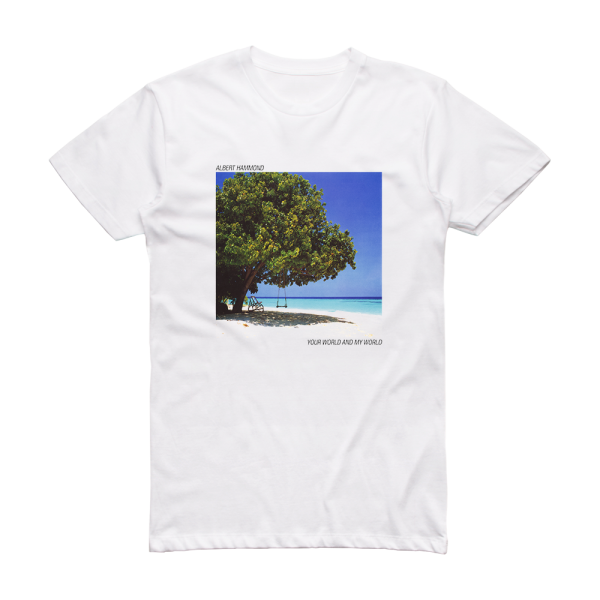 Albert Hammond Your World And My World 2 Album Cover T-Shirt White