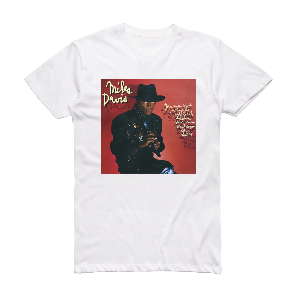 Miles Davis Youre Under Arrest Album Cover T-Shirt White – ALBUM COVER ...