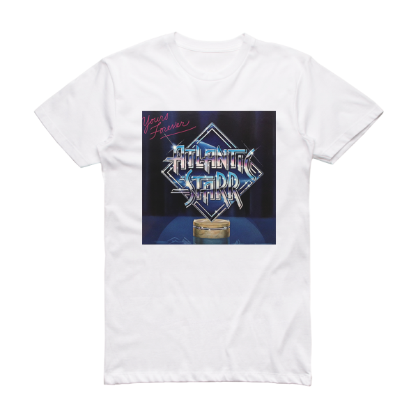 Atlantic Starr Yours Forever Album Cover T-Shirt White