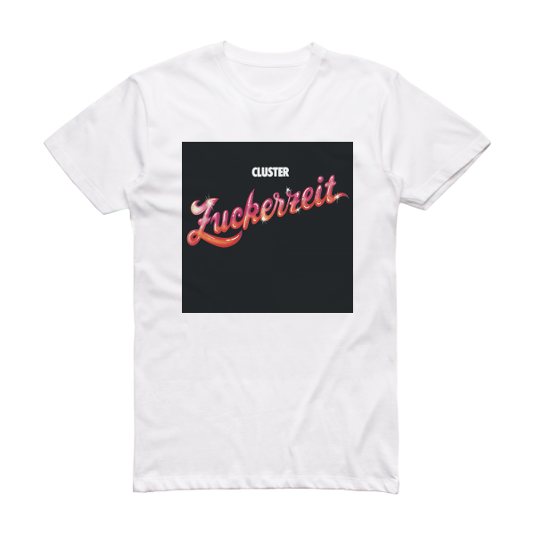 Cluster Zuckerzeit Album Cover T-Shirt White