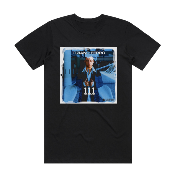 Tiziano Ferro 111 Centoundici Album Cover T-Shirt Black