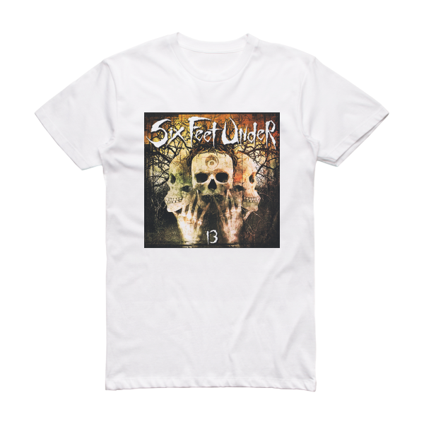 Six Feet Under 13 Album Cover T-Shirt White