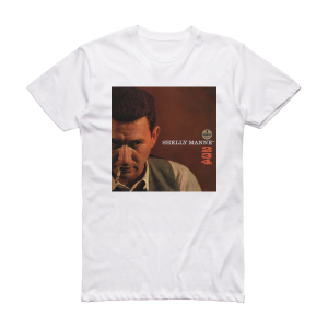 Shelly Manne 2 3 4 Album Cover T-Shirt White