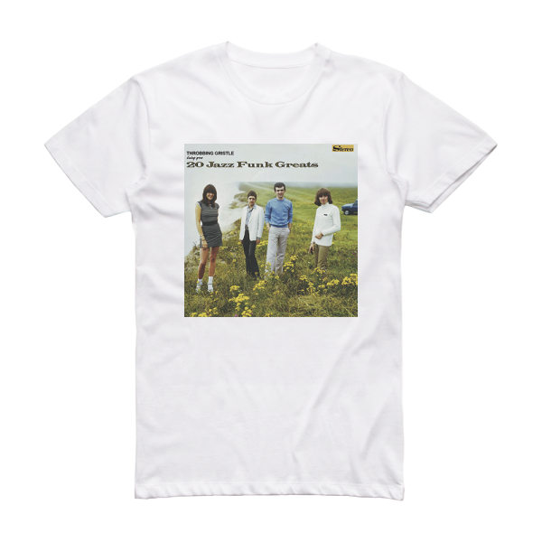 Throbbing Gristle 20 Jazz Funk Greats Album Cover T-Shirt White