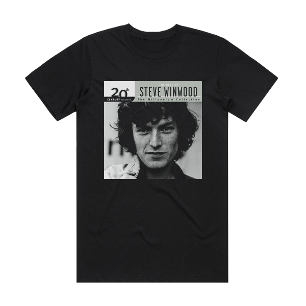 Steve Winwood 20Th Century Masters The Millennium Collection The Best Of S Album Cover T-Shirt Black