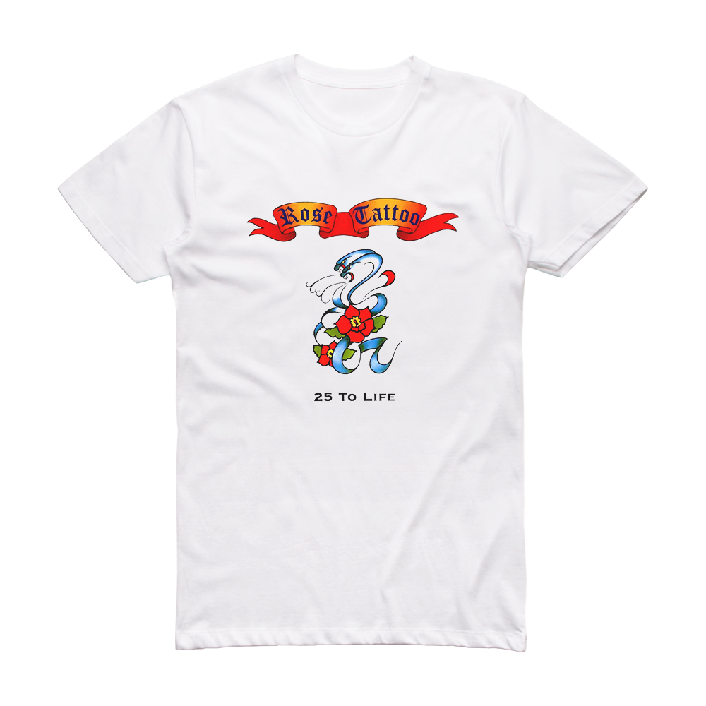 Rose Tattoo 25 To Life Album Cover T Shirt White ALBUM COVER T SHIRTS rose-tattoo-25-to-life-album-cover-t-shirt-white-album-cover-t-shirts