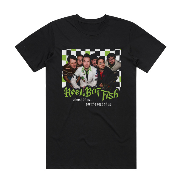 Reel Big Fish A Best Of Us For The Rest Of Us 1 Album Cover T-Shirt Black