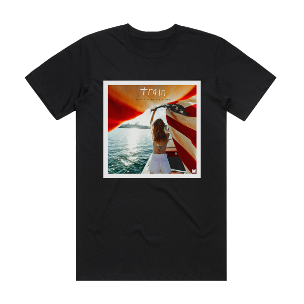 Train A Girl A Bottle A Boat Album Cover T-Shirt Black