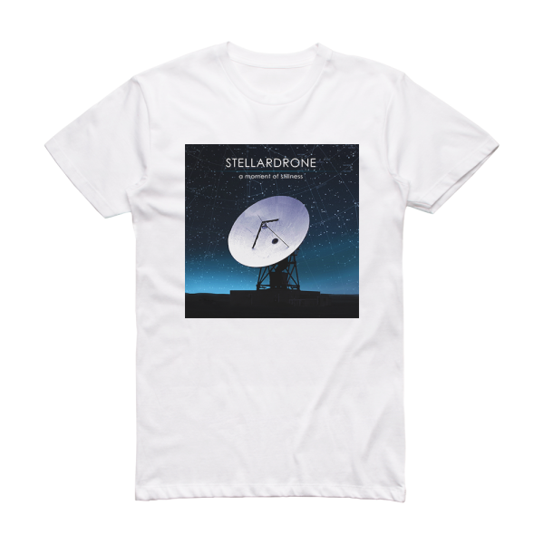Stellardrone A Moment Of Stillness Album Cover T-Shirt White