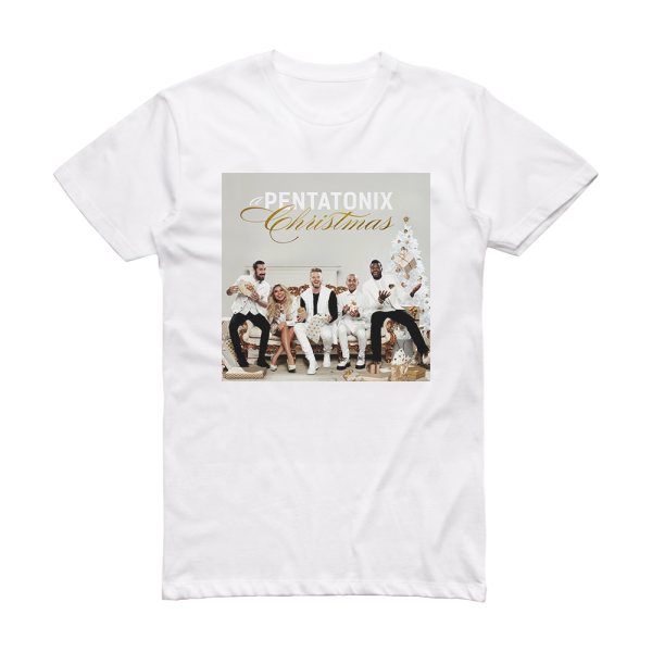 Pentatonix A Pentatonix Christmas Album Cover T-Shirt White