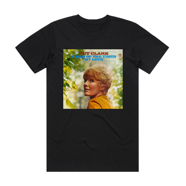 Petula Clark A Sign Of The Times My Love Album Cover T-Shirt Black