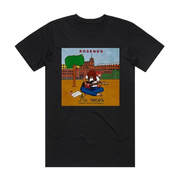 Rosendo A Veces Cuesta Llegar Al Estribillo Album Cover T-Shirt Black