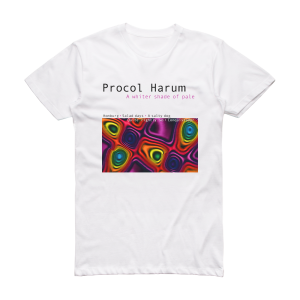 Procol Harum A Whiter Shade Of Pale 2 Album Cover T-Shirt White